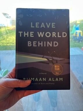 Leave the World Behind By Rumaan Alam Book Netflix Book Club Like New Hardcover